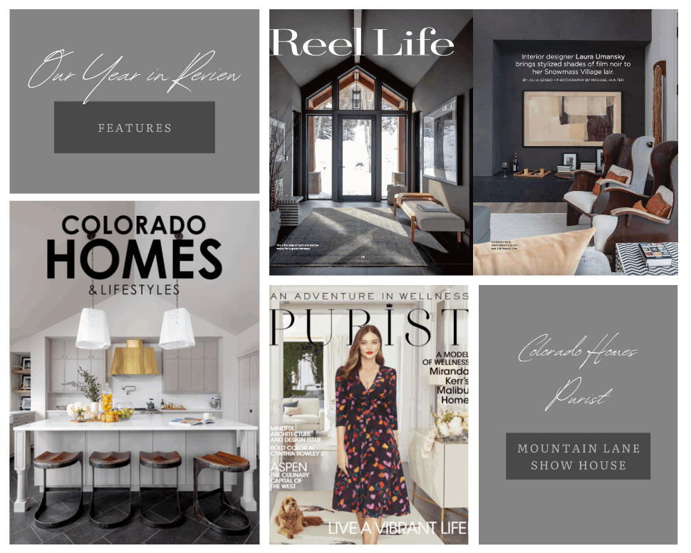 Our Mountain Lane Show House was featured in Colorado Homes and Purist