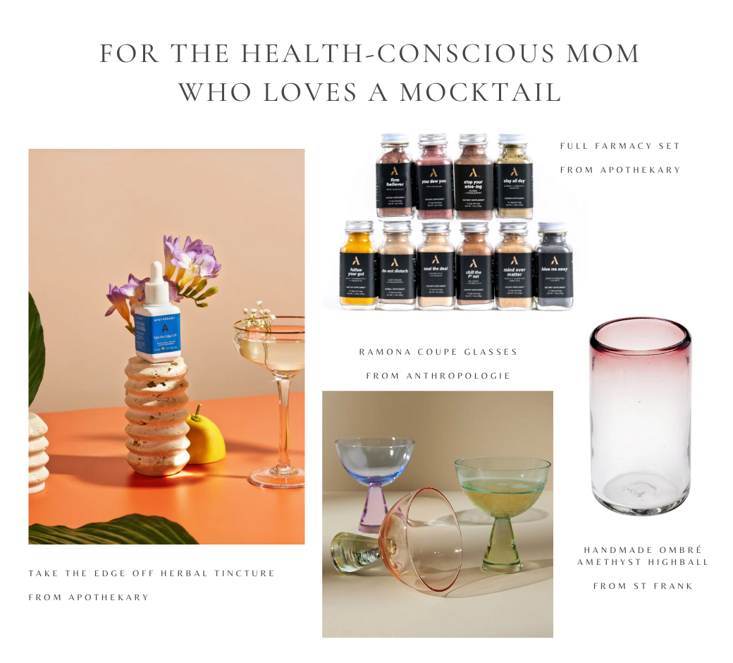 for the mom who loves a mocktail: glassware and herbal tinctures